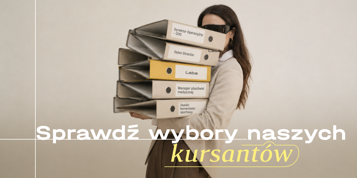 Sprawdź wybory naszych kursantów